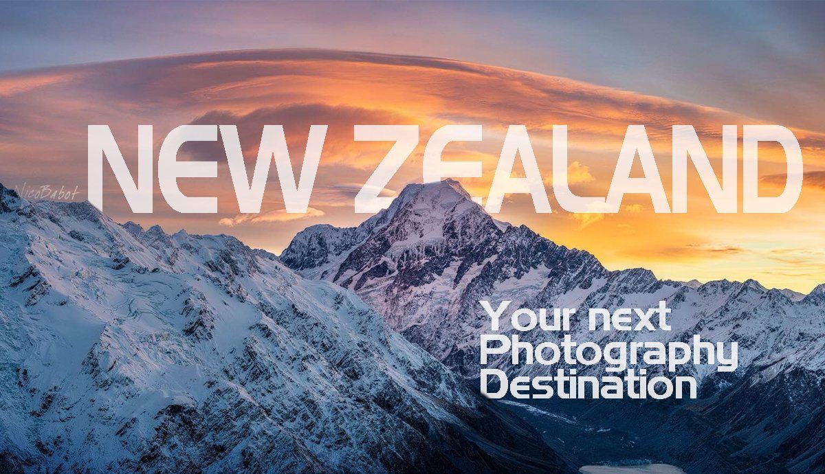 New Zealand, your next photography destination.