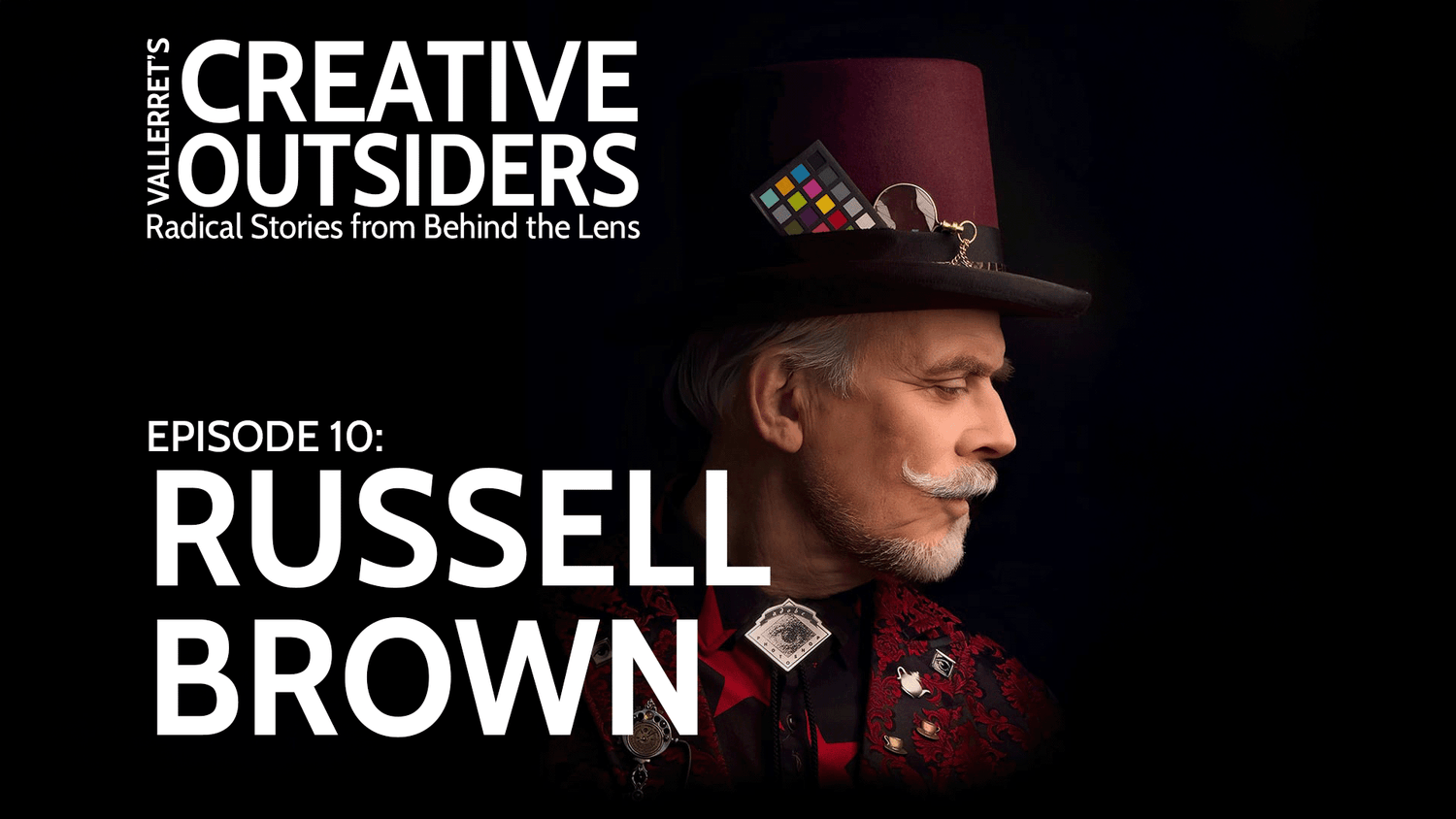 Vallerret Creative Outsiders Podcast with Guest Russell Brown