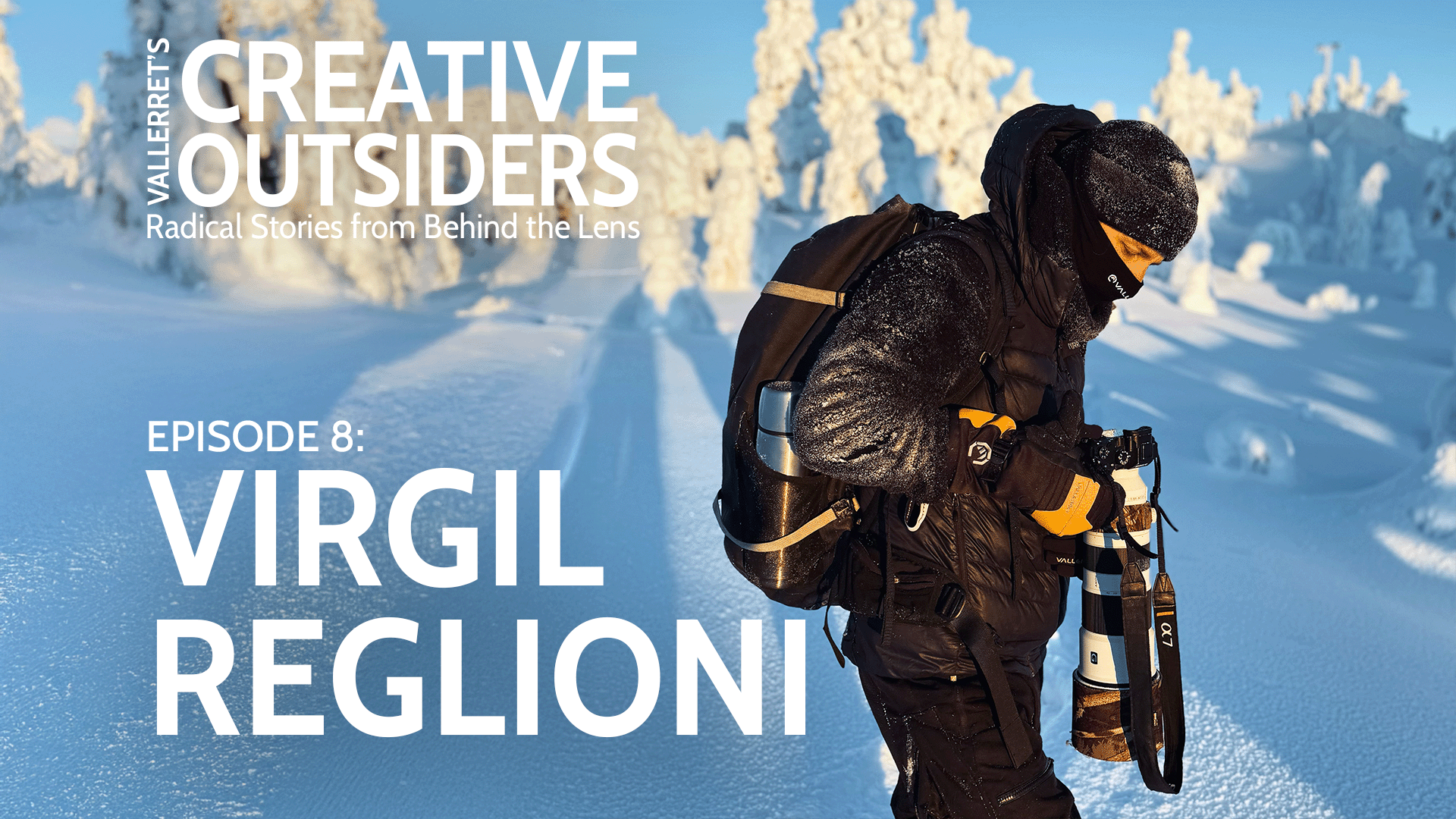 Vallerret's Creative Outsiders Podcast with Ambassador Virgil Reglioni